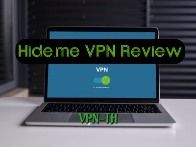รีวิว Hide.me VPN ข้อดี-ข้อเสียและรายละเอียดทั้งหมด